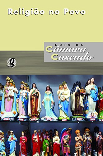 Ler Religião no povo, do autor Luís da Câmara Cascudo